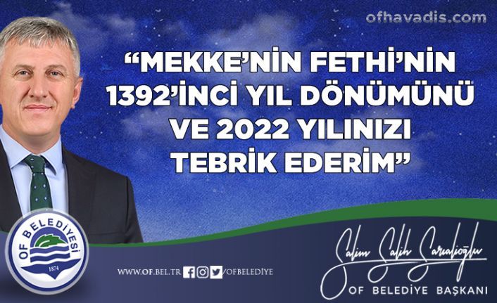 Başkan Sarıalioğlu, Mekke'nin Fethi'ni kutladı