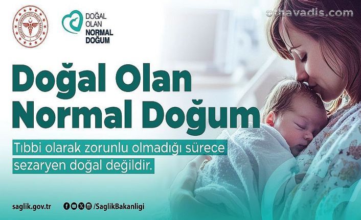Sezaryen değil, doğal olan normal doğum