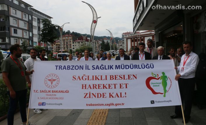 Of’ta “Hareket et, zinde kal” yürüyüşü düzenlendi