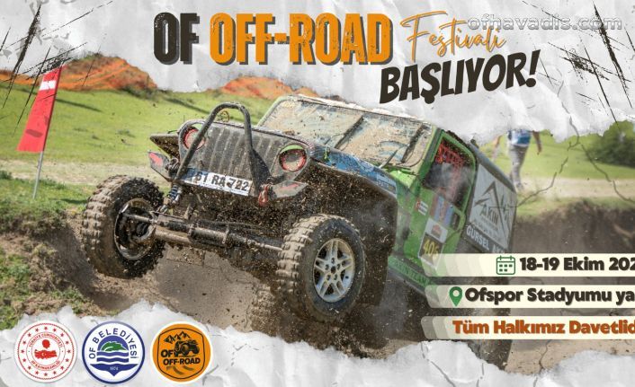 Of'ta İlk Off-Road Festivali Başlıyor