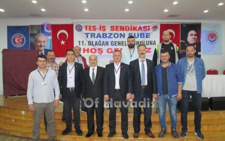 TES-İŞ Trabzon’da Başkan Gündoğdu güven tazeledi